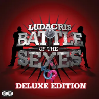 Battle Of The Sexes (Deluxe) by Ludacris