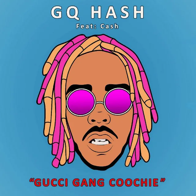 Gucci Gang Coochie