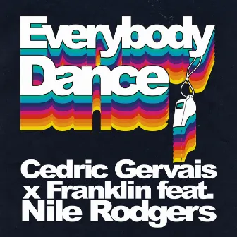 Everybody Dance by Nile Rodgers