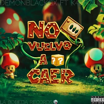 No Vuelvo a Caer by DEMONBLACK