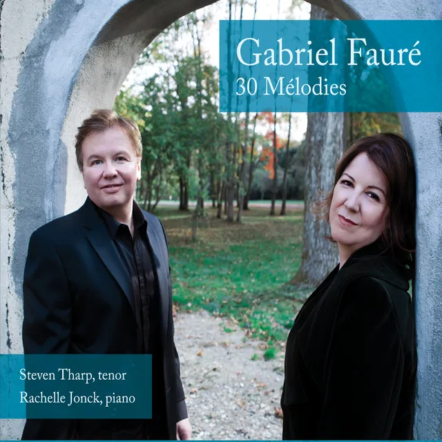 Gabriel Fauré: 30 Mélodies