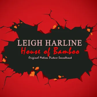 House of Bamboo (Original Motion Picture Soundtrack) by Leigh Harline