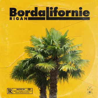 Bordalifornie by RIGAN