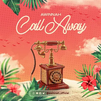 Call Away by Awinnah