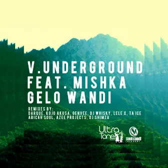 Gelo Wandi by V.Underground