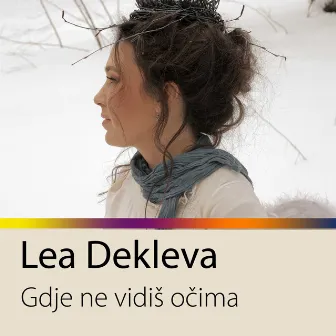 Gdje Ne Vidiš Očima by Lea Dekleva