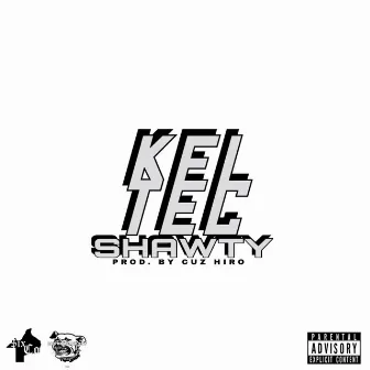 Kel Tec $hawty by NOIR $AVAGE