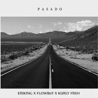 PASADO by Flowb0y