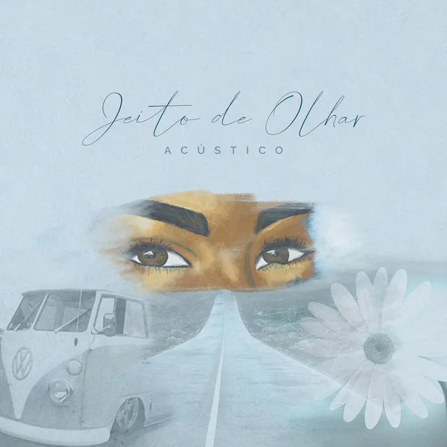 Jeito de Olhar - Acústico