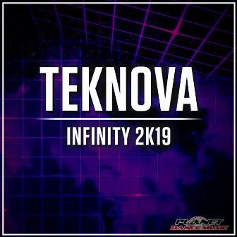 Infinity 2K19 by Teknova