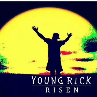 Risen by Young Rick