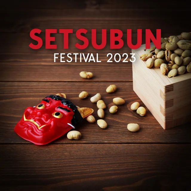 Setsubun Festival 2023: Japanese Inspired Ambience