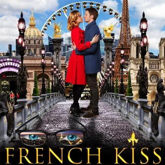 French Kiss (Original Soundtrack) by Michael A. Levine