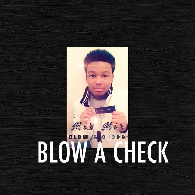 Blow a Check