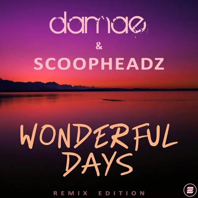 Wonderful Days - Deemil Remix