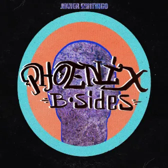 B-Sides: The Phoenix Sessions by Javier Santiago