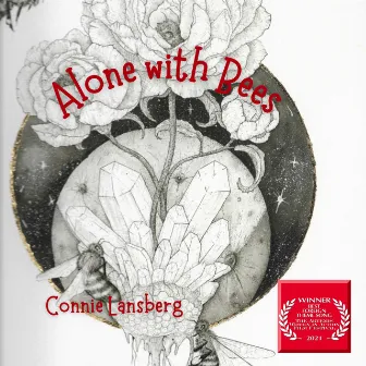 Alone with Bees by Connie Lansberg