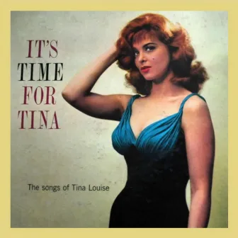 It's Time for Tina by Tina Louise