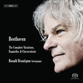 Beethoven: The Complete Piano Variations & Bagatelles by Ronald Brautigam