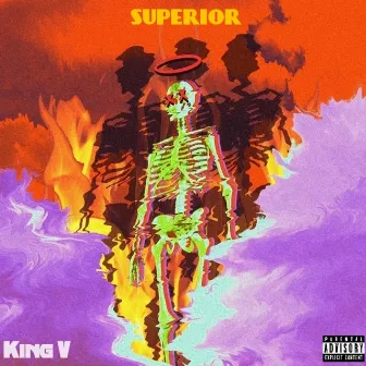 Superior by King V