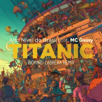 Titanic by Alto Nível Do Brasil