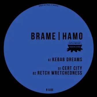 Kebab Dreams EP by Brame & Hamo