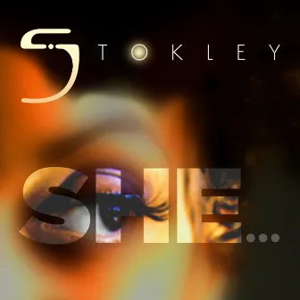 She... by Stokley