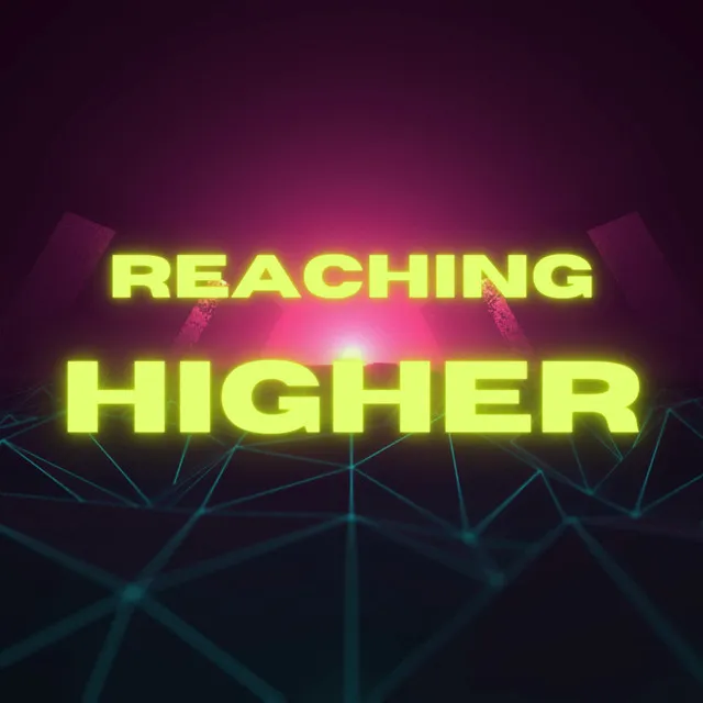 Reaching Higher