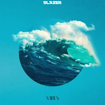 Vibes by Blazer