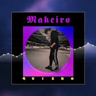 Quiero by Makeiro