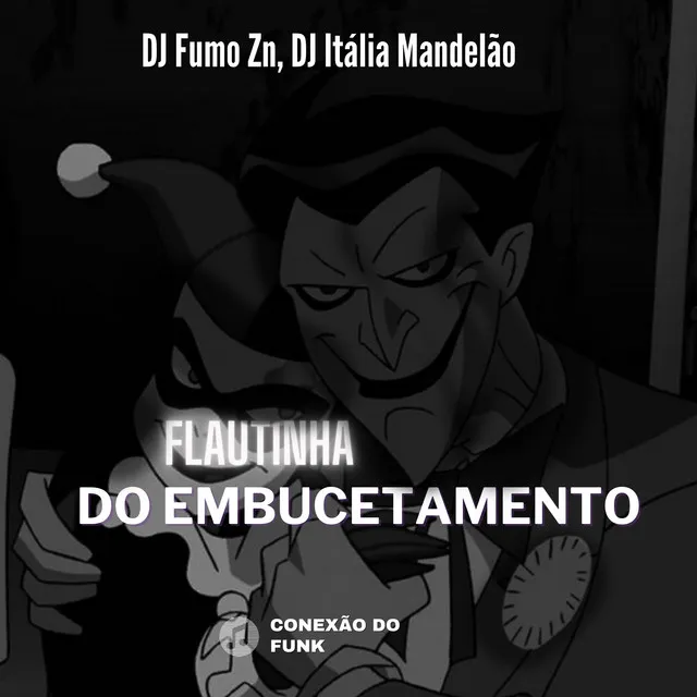 Flautinha do Embucetamento (feat. MC NAHARA & MC Gringo 22)