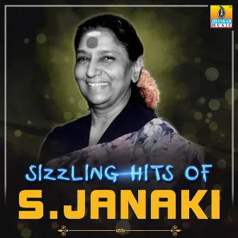 Sizzling Hits of S. Janaki by S. Janaki