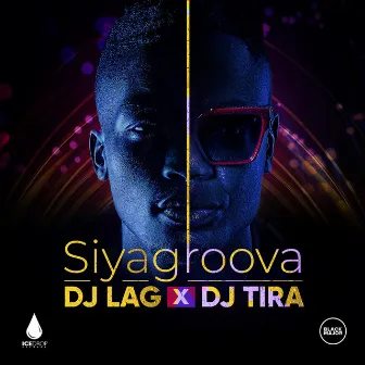 Siyagroova by DJ Lag