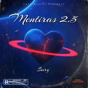 mentiras 2.5 by Suiry