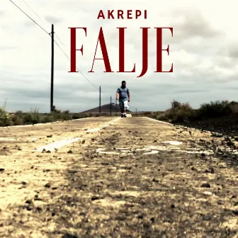 Falje by AKREPI