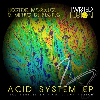 Acid System EP by Hector Moralez