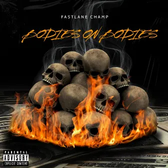 BODIES ON BODIES by Fastlane Champ