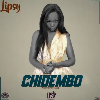 Chidembo by Ninja Lipsy