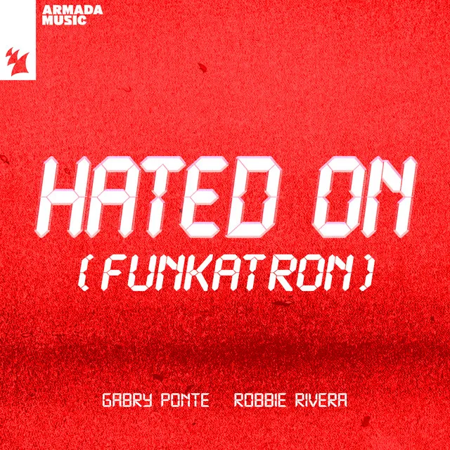 Hated On (Funkatron)