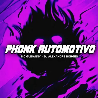 Phonk Automotivo by Dj Alexandre Borges