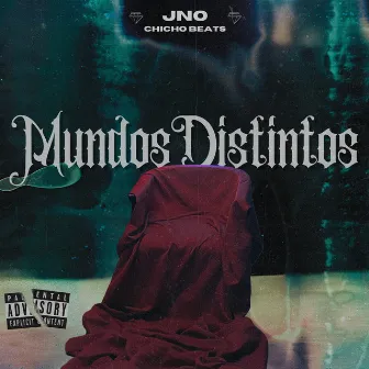 Mundos Distintos by JNO