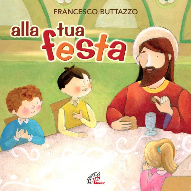 Alla tua festa (Canti per la messa)