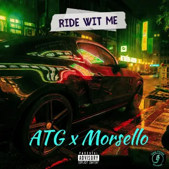 Ride wit me by A.T.G.