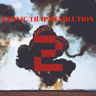 Ethnic Trap Revolution 2 by Defox