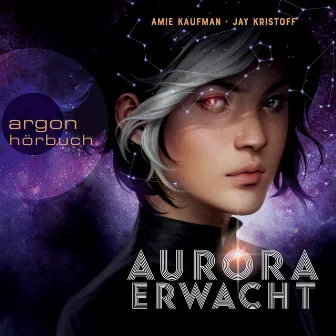 Aurora erwacht [Aurora Rising, Band 1 (Ungekürzt)] by Unknown Artist