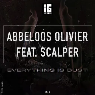 Everything is Dust by Abbeloos Olivier