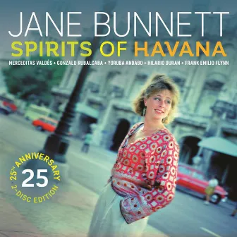 Spirits of Havana / Chamalongo - 25th Anniversary Deluxe by Jane Bunnett