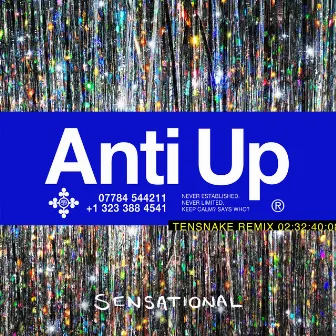 Sensational (Tensnake Remix) by Anti Up