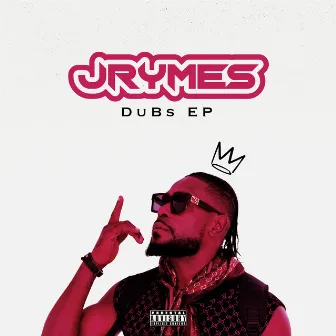 Dubs by Jrymes