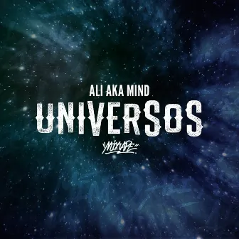 Universos Mixtape by Ali Aka Mind